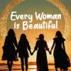 Every Woman Is Beautiful Quote Art Diamond Painting