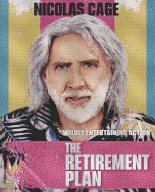 The Retirement Plan Nicolas Cage Poster Diamond Painting